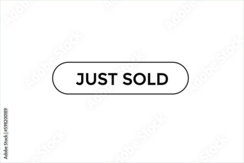 just sold vectors.sign label bubble speech just sold