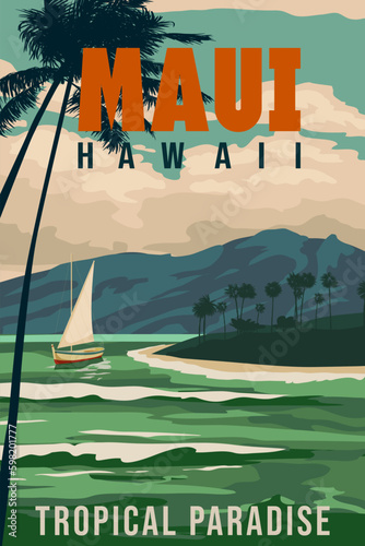 Maui Hawaii vintage travel poster. Tropical island, beach, palms,