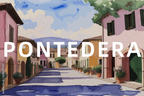 Pontedera: Beautiful painting of an Italian village with the name Pontedera in Tuscany