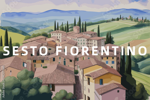 Sesto Fiorentino: Beautiful painting of an Italian village with the name Sesto Fiorentino in Tuscany
