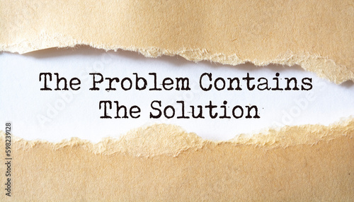 The Problem Contains The Solution. Motivation concept text.