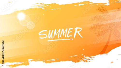 Summer Season background with hand lettering, summer sun, palm tree and white brush strokes for Summertime graphic design. Orange color. Vector illustration.