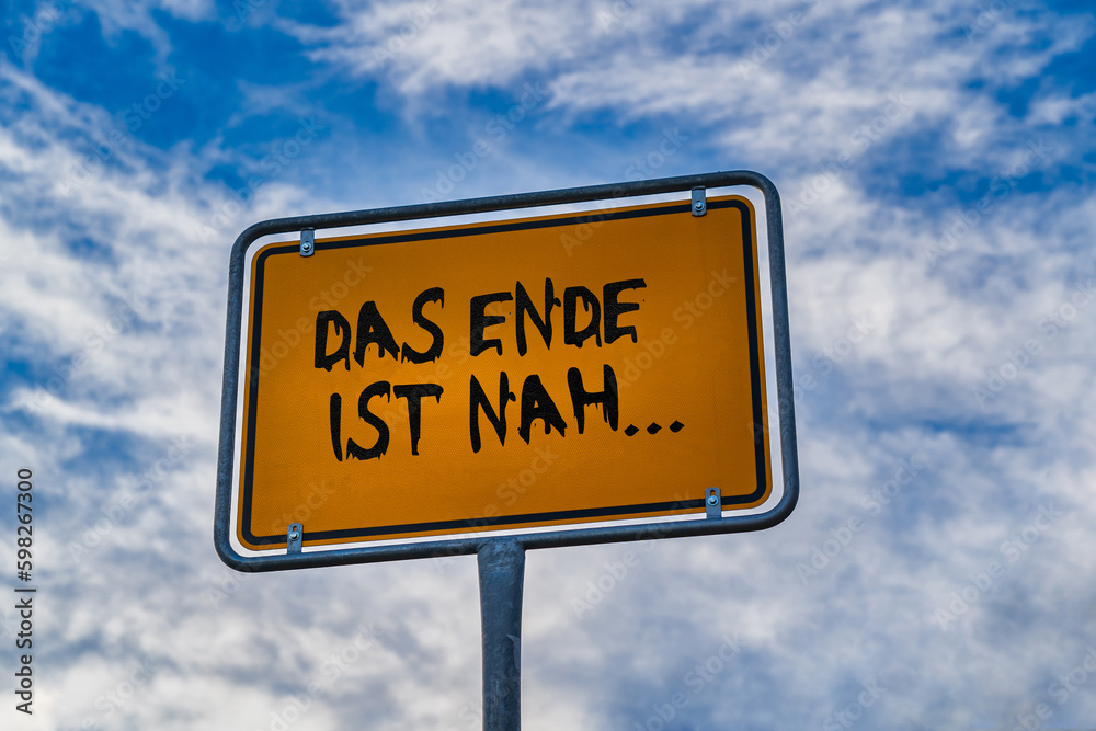 Das Ende ist nah Das Ende ist nah