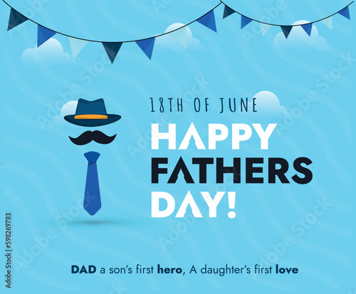 Happy Father's Day Vector. World Father's Day poster with tie, hat and mustache. Father's Day Card Design. Happy dad day. Parenthood love and care. 18th June celebration. Father DAD Wish Celebration.