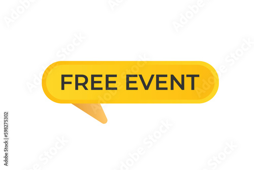 Free Event Button. Speech Bubble, Banner Label Free Event