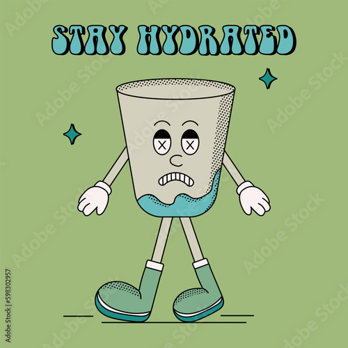 Stay hydrated groovy character.  Drink more water concept	poster