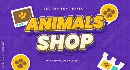 Animals shop editable text style effect. Vector text effect.