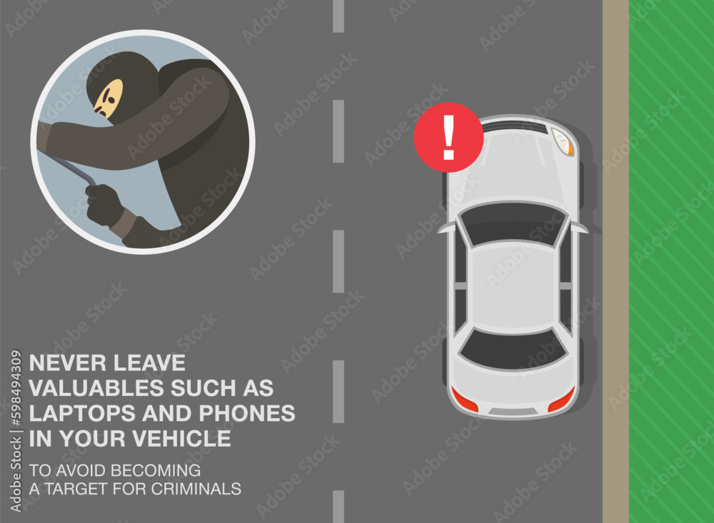 Car theft safety tips. Never leave valuables in your vehicle to avoid