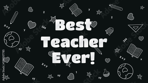 Happy teachers' day. Background with chalk doodle concept on blackboard, reflecting creativity and dedication of teachers in building the future of young generation through education.