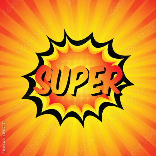 Super word, super comic explosion pop art illustration of sale label