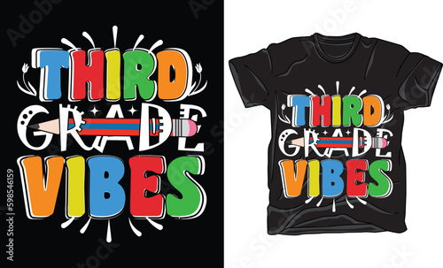 Third Grade Vibes Back to School Typography Colorful Quotes T-shirt Design Vector File. Hand Lettering Illustration And Printing for T-shirt  Banner  Poster  Flyers  Etc.