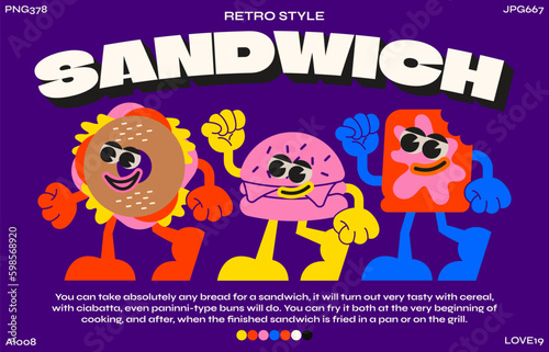 Sandwich and hamburger cartoon characters from the 90s.Trendy poster. funny colorful doodles in hippie style. Vector groovy illustration with typography