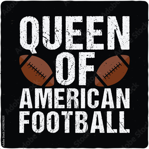 Queen of American football typography T-shirt Design  Premium Vector