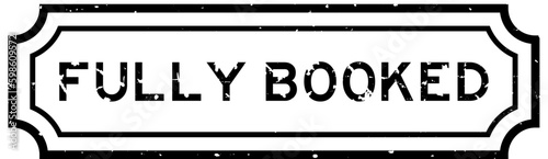 Grunge black fully booked word rubber seal stamp on white background
