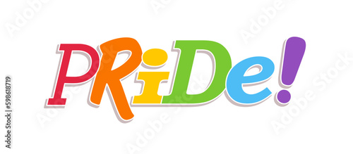 Pride lettering with rainbow flag colors. Different style letters forming the Pride word.