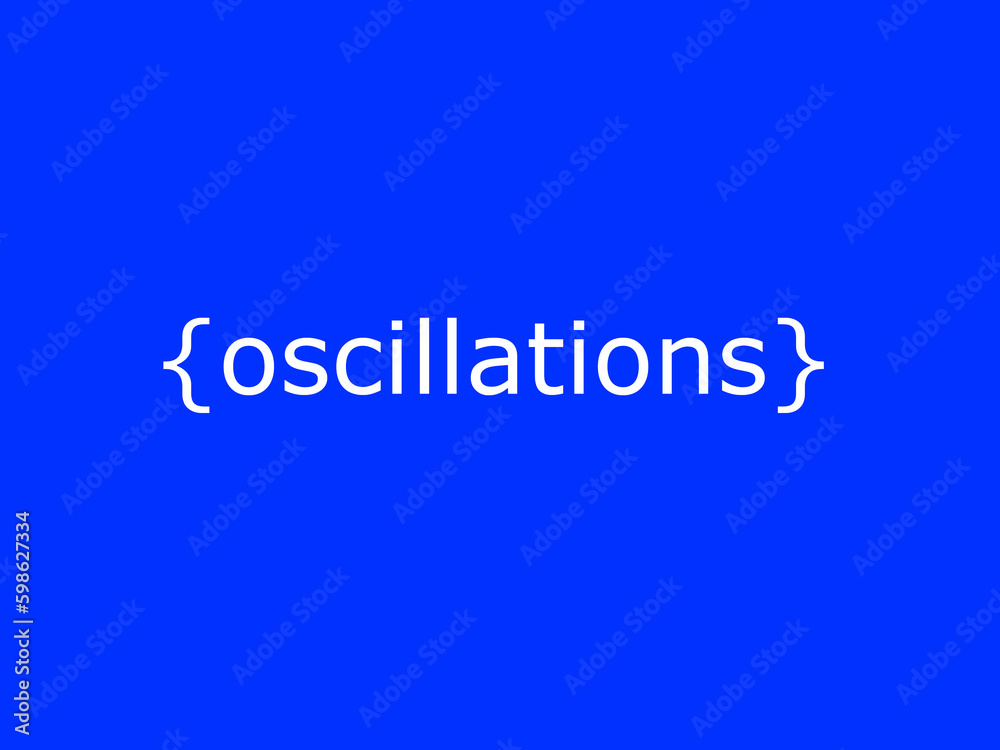 Oscillations