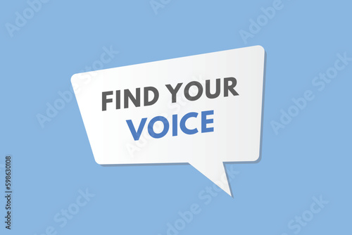 Find Your Voice text Button. Find Your Voice Sign Icon Label Sticker Web Buttons