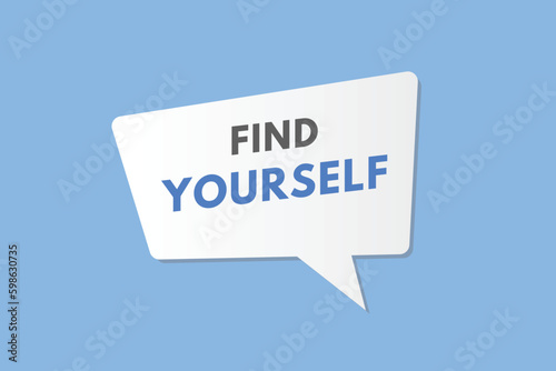 Find Yourself text Button. Find Yourself Sign Icon Label Sticker Web Buttons