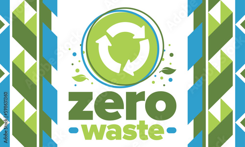 Zero Waste. Ecology poster. Refuse and Reduce. To Reuse and Recycle. Green January for environment. Eco friendly lifestyle. Save the planet. No plastic, only eco bag. Vector illustration