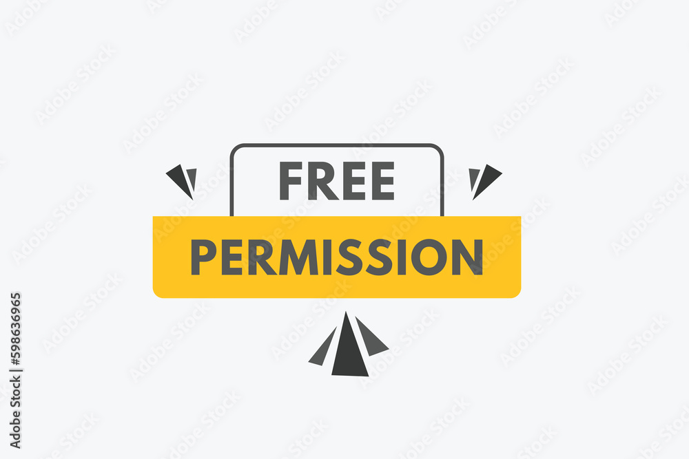 Free Permission text Button. Free Permission Sign Icon Label Sticker Web Buttons Free Permission text Button. Free Permission Sign Icon Label Sticker Web Buttons