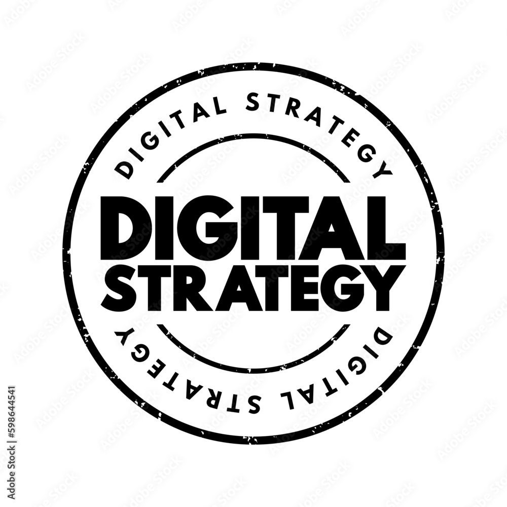 Digital Strategy - application of digital technologies to business models to form new differentiating business capabilities, text concept stamp