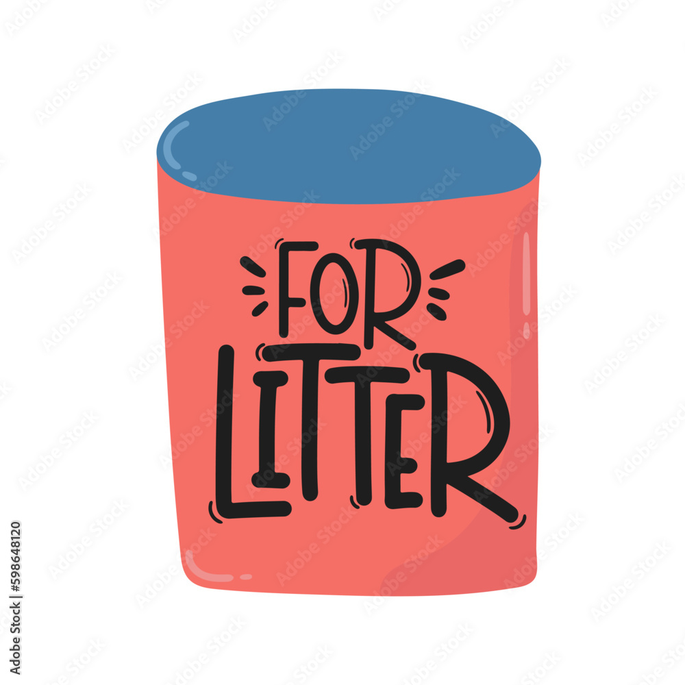 Vector handdrawn illustration. Lettering phrases For litter. Warning phrase, poster Vector handdrawn illustration. Lettering phrases For litter. Warning phrase, poster