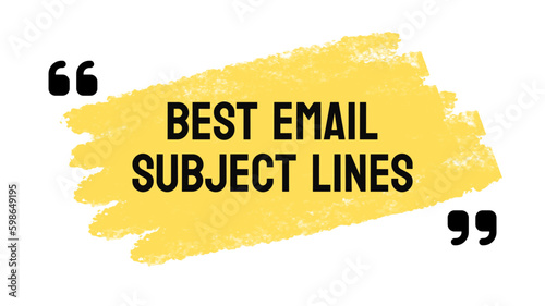 Best Email Subject Lines - Strategies to improve email open rates.