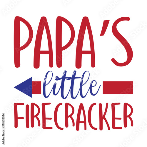 Papa s Little Firecracker svg