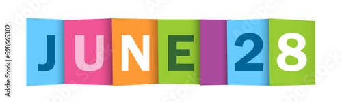 JUNE 28 colorful vector typography banner
