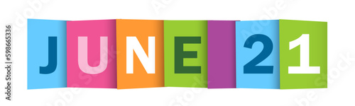JUNE 21 colorful vector typography banner