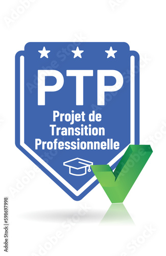 PTP - projet de transition professionnelle