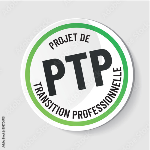 PTP - projet de transition professionnelle