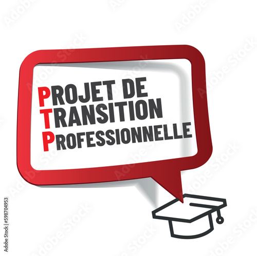 PTP - projet de transition professionnelle