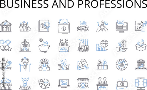 Business and professions line icons collection. Commerce, Enterprise, Trade, Industry, Occupation, Workforce, Career vector and linear illustration. Guild,Craft,Service outline signs set