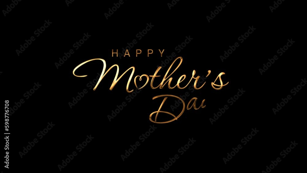 Happy Mothers day card animated text in gold color on the black background. Great for Mother's Day Celebrations Around the World. video 4k alpha channel Happy Mothers day card animated text in gold color on the black background. Great for Mother's Day Celebrations Around the World. video 4k alpha channel