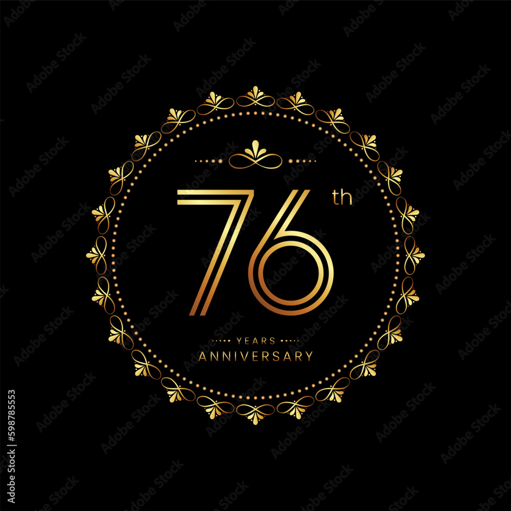 Fototapeta premium 76th anniversary logo with golden number for celebration event, invitation, wedding, greeting card, banner, poster, flyer. Ornament vector design