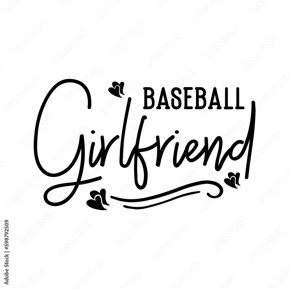 Baseball Girlfriend SVG Baseball Girlfriend SVG