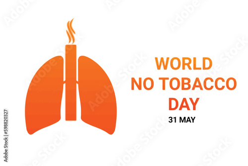 World No Tobacco Day. 31 May. Vector illustration. Design for banner, poster or print.