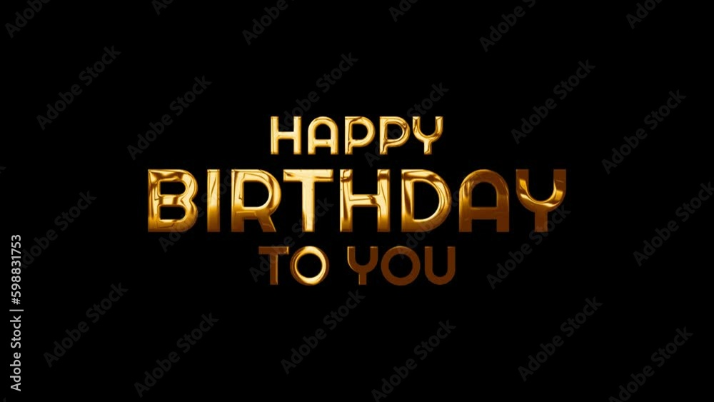 Happy Birthday Text Animated, Happy birthday gif golden text Handwritten animation, animated birthday wish. Good for birthday wishes. Suitable for greeting cards, celebrations. 4k video . 3D video Happy Birthday Text Animated, Happy birthday gif golden text Handwritten animation, animated birthday wish. Good for birthday wishes. Suitable for greeting cards, celebrations. 4k video . 3D video