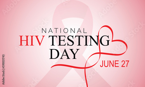 HIV Testing day. June 27. Annual health awareness day. banner design template Vector illustration background design.