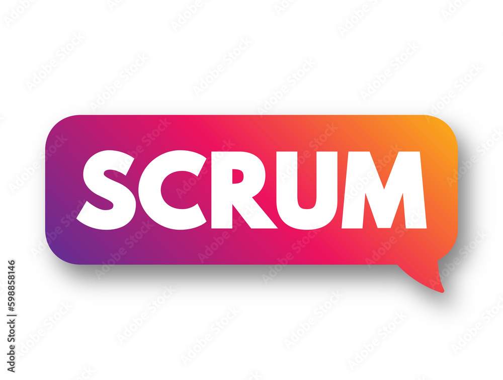 Scrum - management framework that teams use to self-organize and work towards a common goal, text concept background Scrum - management framework that teams use to self-organize and work towards a common goal, text concept background