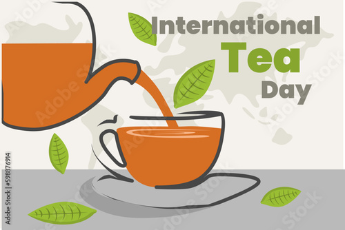 Illustration vector graphic of international tea day. Good for poster