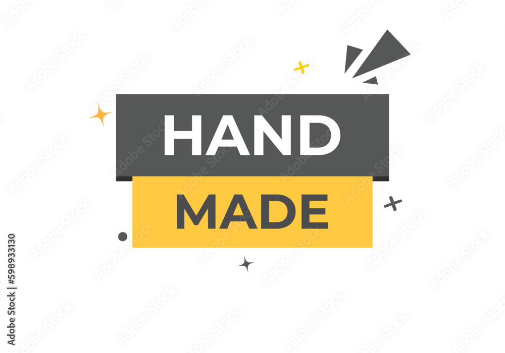 Hand Made Button. Speech Bubble, Banner Label Hand Made
