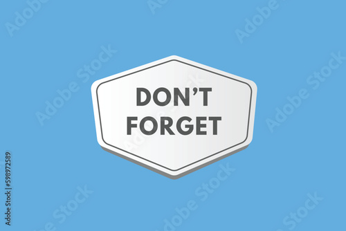 Dont Forget text Button. Dont Forget Sign Icon Label Sticker Web Buttons