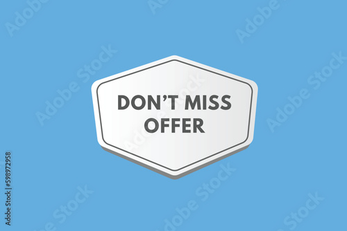 Dont Miss Offer text Button. Dont Miss Offer Sign Icon Label Sticker Web Buttons