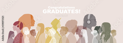 Congratulations Graduates banner. People of different ethnicities stand side by side together.