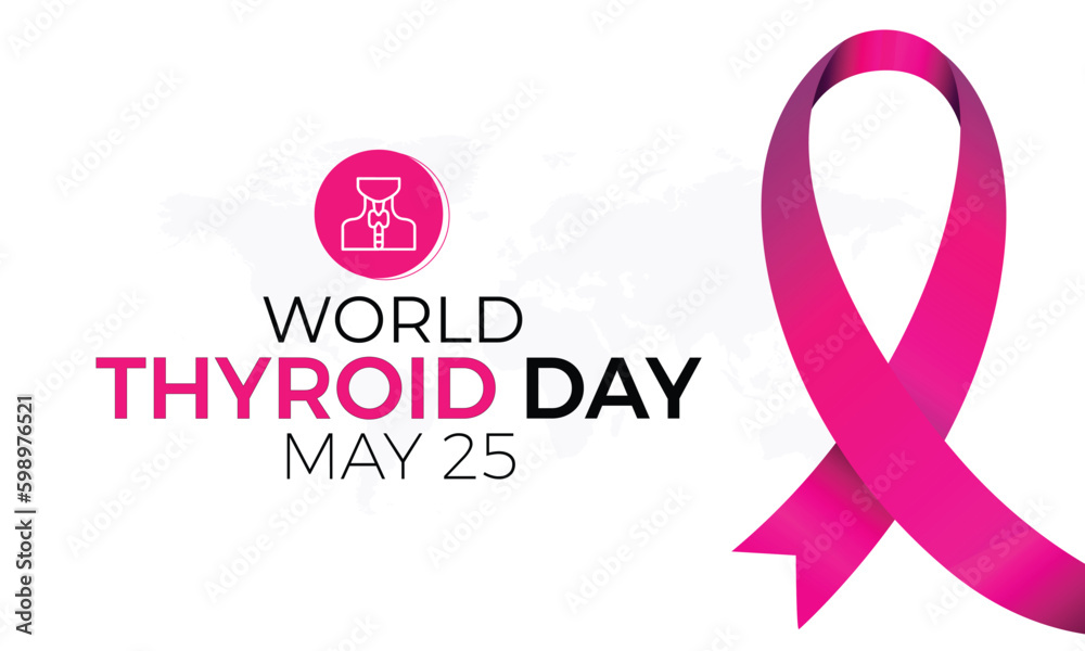 World Thyroid Day, Use This Vector Illustration for Your Posters, Banners, Medical Designs, Backgrounds, Symbols, Icons, and Print Templates World Thyroid Day, Use This Vector Illustration for Your Posters, Banners, Medical Designs, Backgrounds, Symbols, Icons, and Print Templates