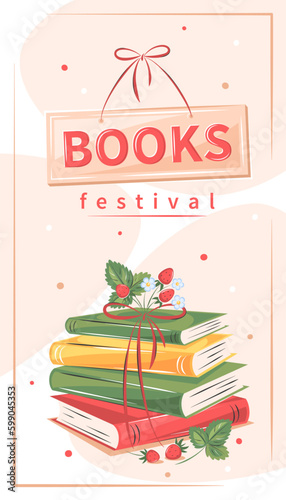 Book festival. Layout design for bookstore, library. Books with flowers and strawberries. Vector illustration