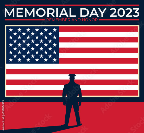 Memorial Day Usa. Remember and honor. Soldier and flag.