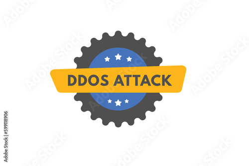 DDOS Attack text Button. DDOS Attack Sign Icon Label Sticker Web Buttons